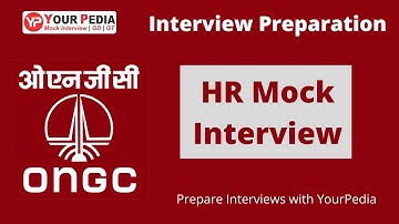 ONGC HR Mock Interview | How to prepare for ONGC Interview | ONGC Interview Preparation