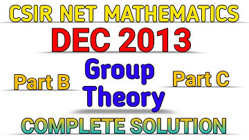 CSIR NET MATHEMATICS || DEC 2013 || GROUP THEORY || SOLUTION