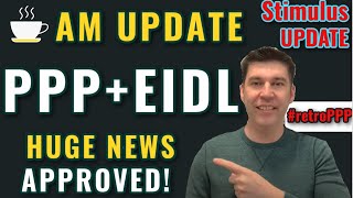 PPP Round 2 - EIDL Grant - Stimulus Update [Late]: HUGE News! Grants APPROVED - Senate Vote [3-23]