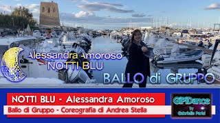 Notti blu || Alessandra Amoroso || Ballo di Gruppo di Andrea Stella || GiPiDance by Gabriella Parisi