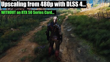 Gaming at 480p with DLSS 4...