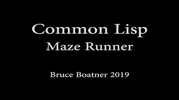 Common Lisp & Portacle: Maze Runner