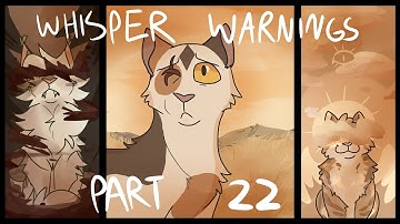 Part 22 - Whisper Warnings - OC Triptych MAP