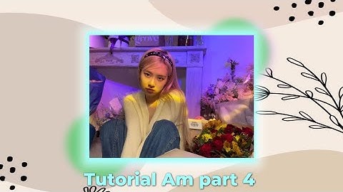 [Tut skill am part 4]Tut 3 skill am vừa khó vừa dễ^^