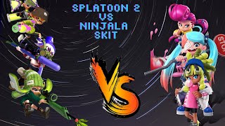 My First skit Splatoon 2 vs Ninjala