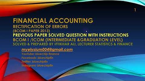 Financial Accounting Rectification of Errors Part 4