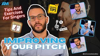 Improving Your Pitch - Tips and Exercises for Singers