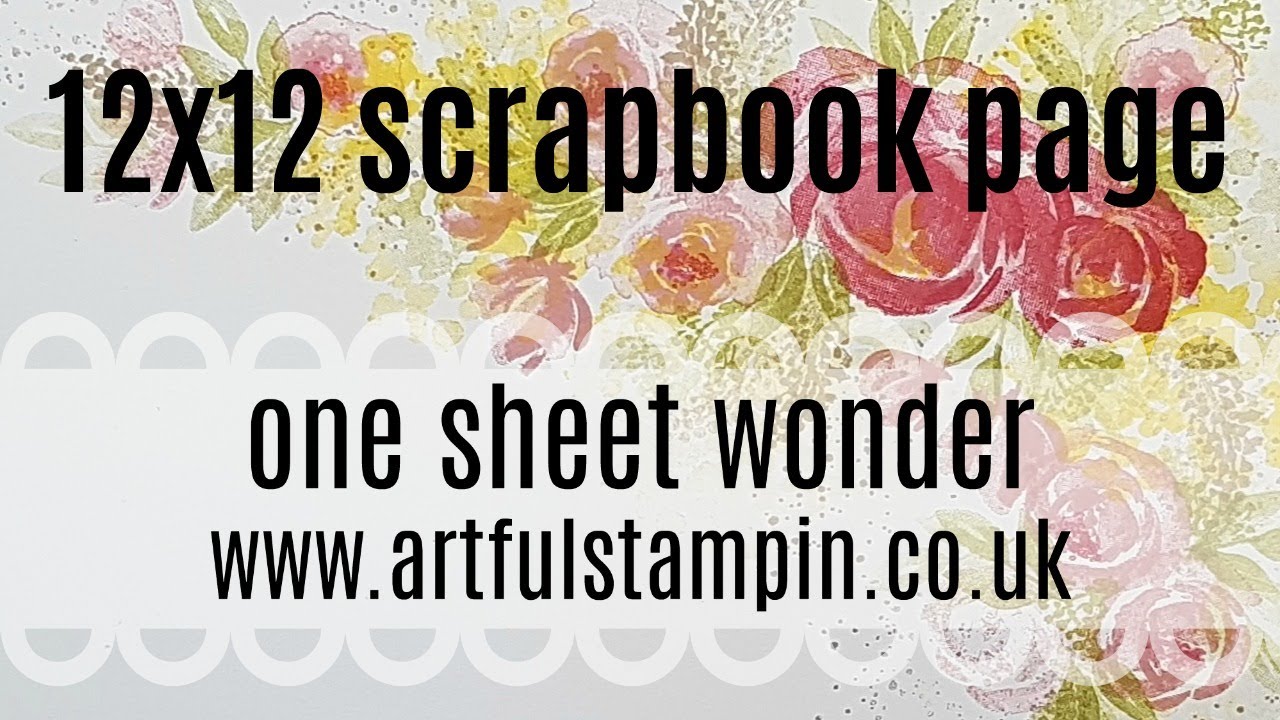 FAST 12x12 Beautiful Friendship watercolour flowers #stampinup #onesheetwonder paper mache