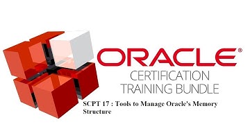 SCPT 17 : Tools to Manage Oracle