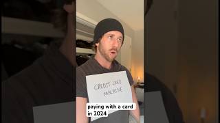 paying with a card in 2024. reality checkout funny creditcard