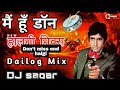 me hu don soundcheck bass halgi mix (nana patekar X dada kondke dialogues) ||DJ.SAGAR.SR||