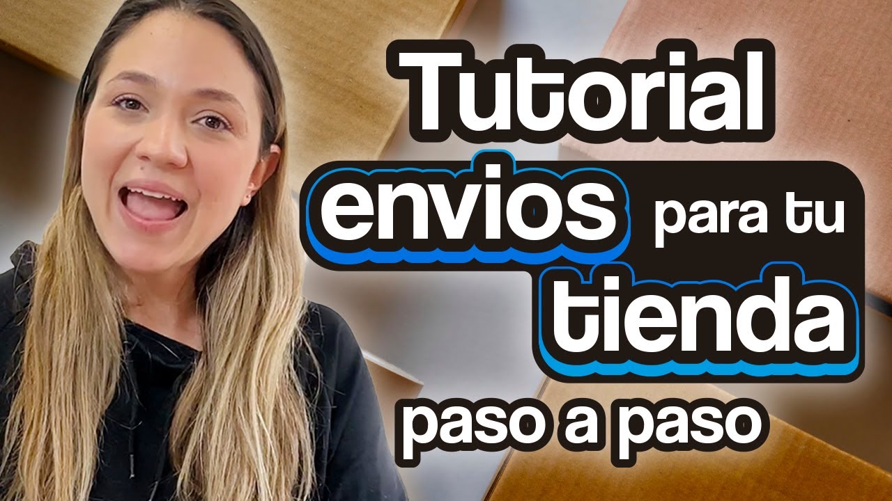 Envíos para tu tienda online: Guía completa y fácil de seguir - Paso a Paso