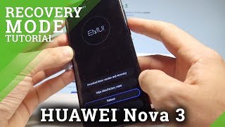 How to EMUI Recovery Mode in HUAWEI Nova 3 - eRecovery Mode |HardReset.Info