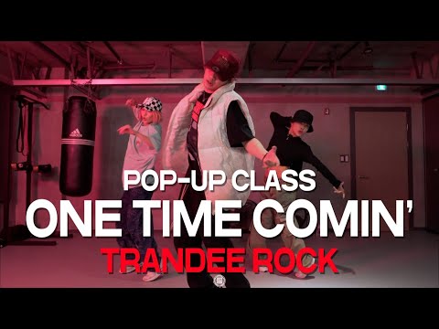 TRANDEE ROCK POP-UP Class | YG - One Time Comin' | @JustjerkAcademy