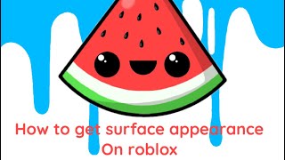 How To Get Surface Appearance On Roblox Pc Mac Youtube - roblox studio surface appearance