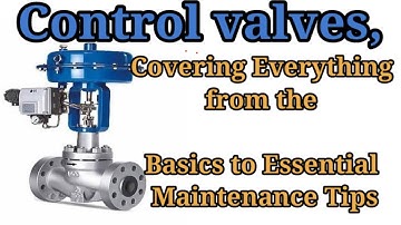 Maintenance Tips for Control Valve!! Control Valve Calibration !! control valve maintenance