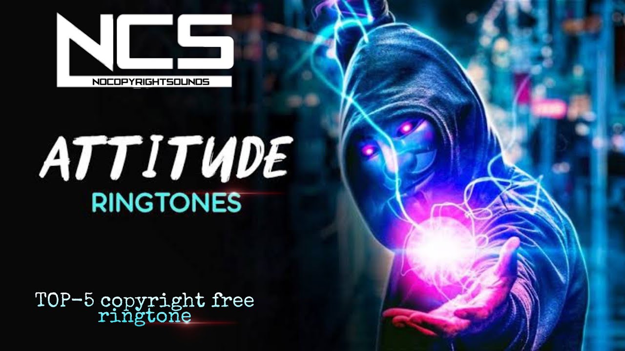 Ncs ringtone ? Attitude song no copyright|| ncs attitude background music||  ncs music (download) - YouTube