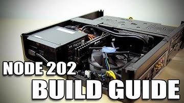 Fractal Design Node 202 - Small Form Factor Build Guide