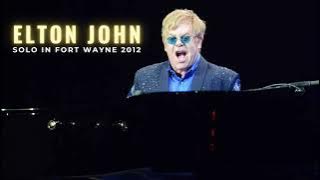 Elton John - Live in Fort Wayne - Solo 2012