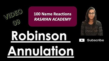 100 Name Reactions (Video-009) - Robinson Annulation | Carbonyl Reaction | CSIR NET | GATE | TIFR