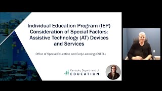 Individual Education Program (IEP) - Consideration of Special Factors - Assistive Technology Device
