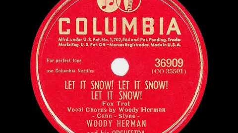 1946 HITS ARCHIVE: Let It Snow! Let It Snow! Let It Snow! - Woody Herman (Woody Herman, vocal)