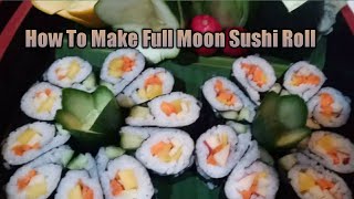 Full Moon Sushi Roll | How To Make Sushi ? vegetable sushi .