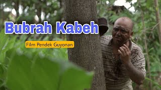 BUBRAH KABEH || EPS 43