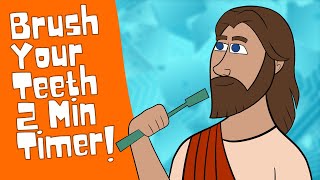Brush Your Teeth Timer | Jesus Wants You To Be Healthy!