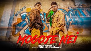 Mogoje Nei | Rog-x | Official Rap Video | ft Badboy