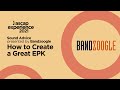 How to Create a Great EPK - Presented by Bandzoogle  | ASCAP Experience 2021