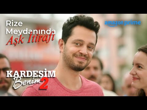 Rize Meydanında Aşk İtirafı | Kardeşim Benim 2 | Prime Video Türkiye