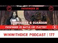 War of immortals and battlecry playtest  pathfinder 2e  win with dice podcast 177