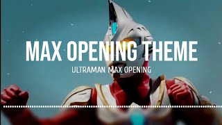 Ultraman Max Opening (Lyrics)