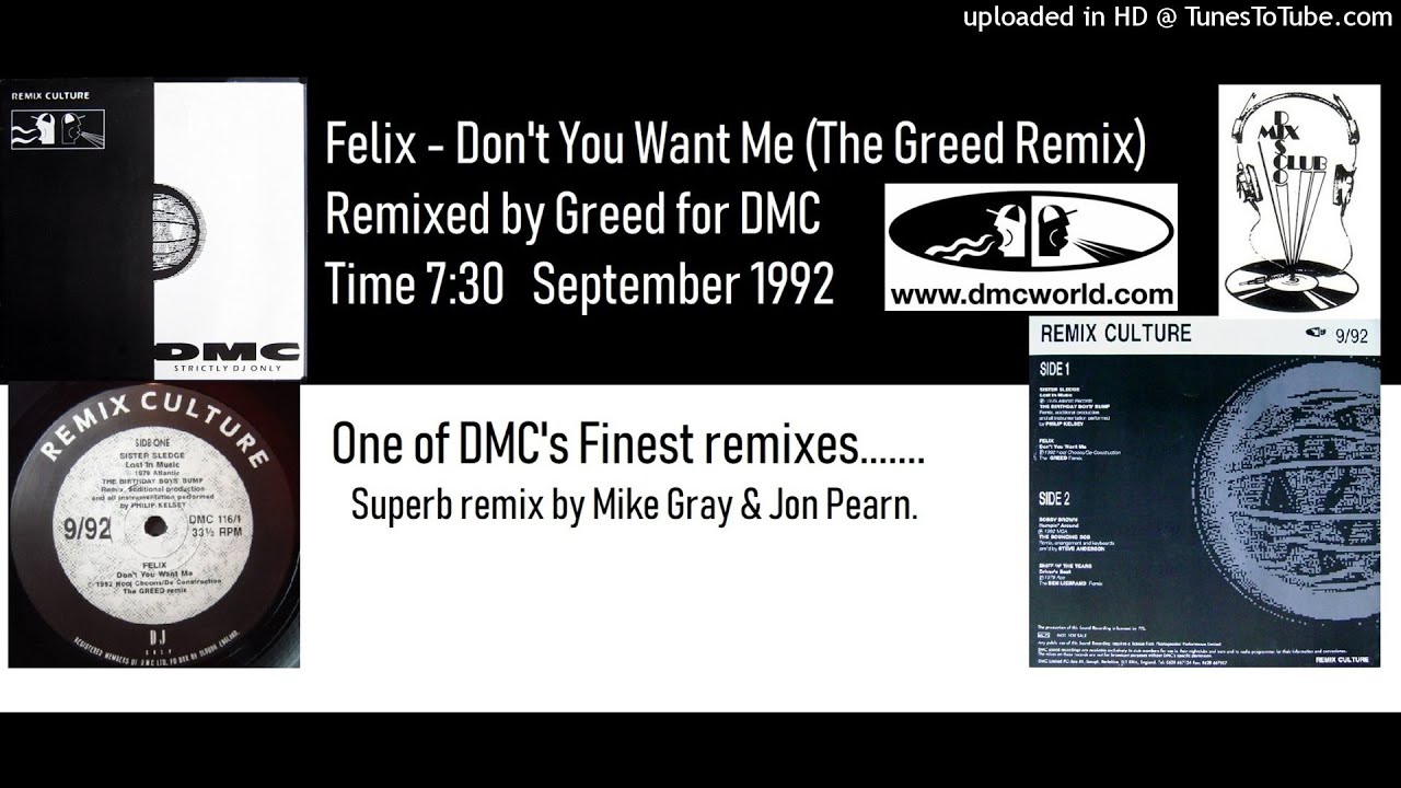 Felix - Don't You Want Me (DMC Remix by Greed September 1992)