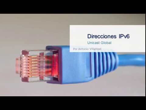 Direcciones IPv6: Unicast Globales
