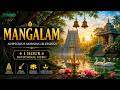 Mangalam | 1 Hour Devotional Morning Music | Indian Classical Temple Ambience