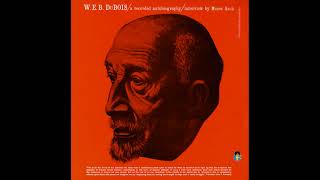W.E.B. DuBois: A Recorded Autobiography (1961)