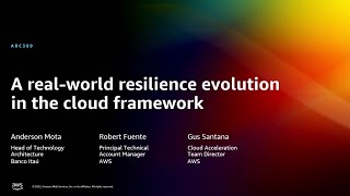 AWS re:Invent 2022 - A real-world resilience evolution in the cloud framework (ARC309) screenshot 3