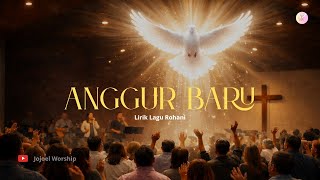 Anggur Baru | Lirik Lagu Rohani (Cover AI) 