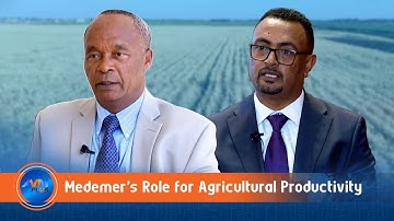 The State Vision of Medemer Maximizes Agricultural Productivity : State Minister