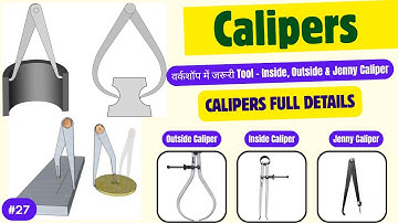 Inside, Outside & Jenny Caliper | Measuring & Marking Tools Explained in Hindi & English |
