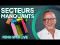 Feng Shui & Secteurs manquants - Tout ce qu'il faut savoir