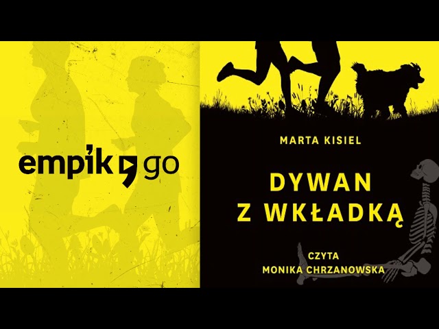 Dywan z wkładką z... trupa oczywiście. Dywan z wkładką Marty Kisiel |audiobook, rozdz. 1 class=