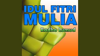 Idul Fitri Mulia