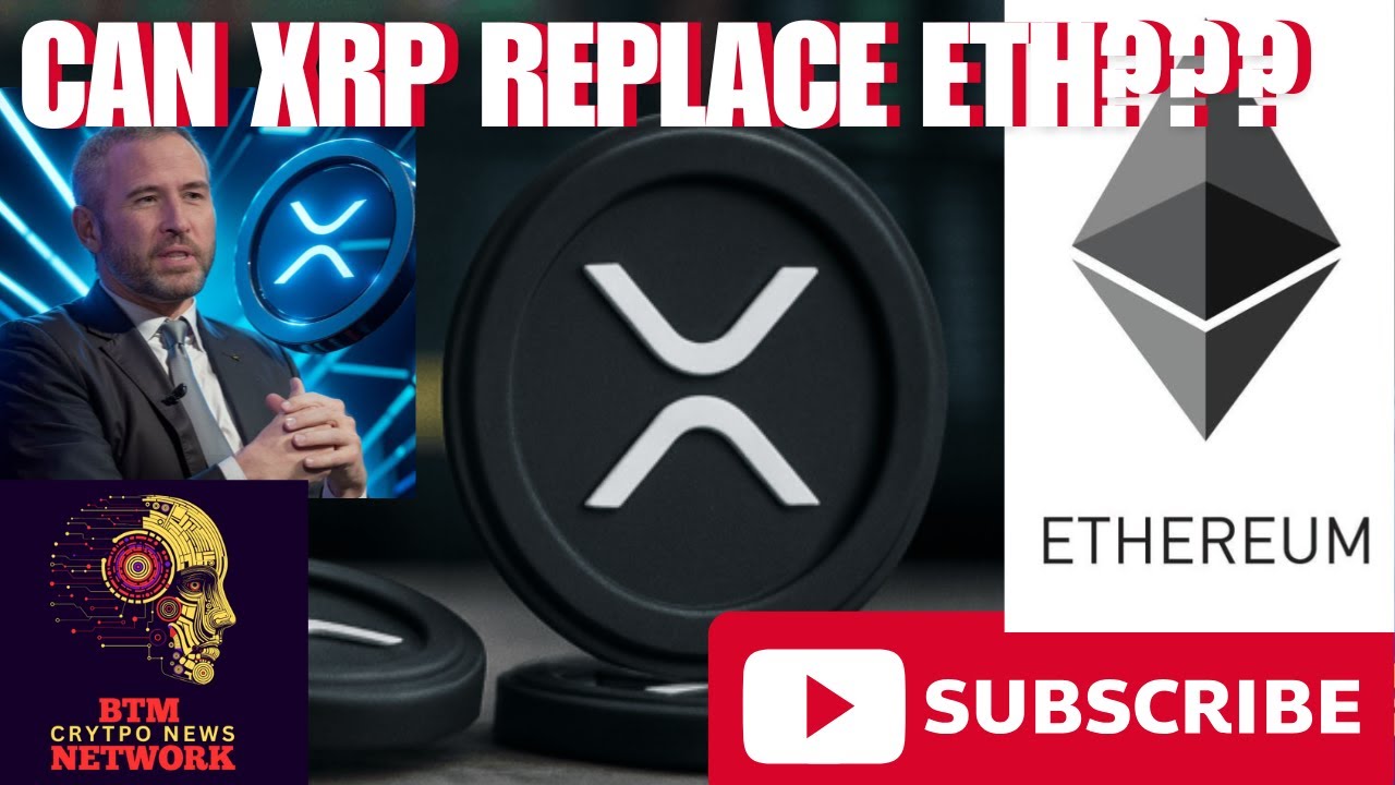Why XRP Could Dethrone Ethereum as Crypto's 2 ETH XRP YouTube