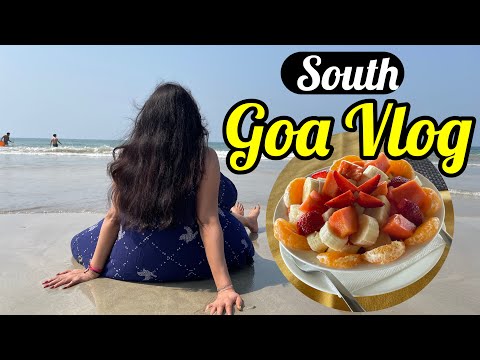 SOUTH GOA में क्या है SPECIAL ? South Goa vlog | Goa Vlog | @rashmitravelvlog #rashmitravelvlog