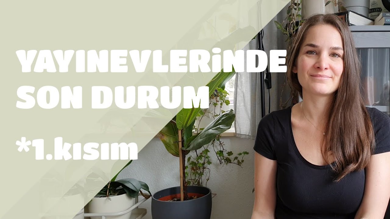 Aslı Eren | Yayınevlerinde Son Durum (1.Kısım)