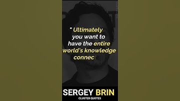 #shorts #Video #quotes #sergybrin Sergey Brin Famous Quotes V_3 #CQ
