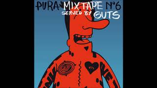 Guts - Pura Mixtape #6 (2013)